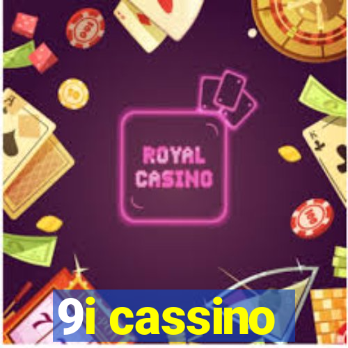 9i cassino