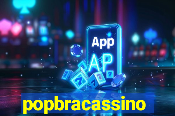 popbracassino