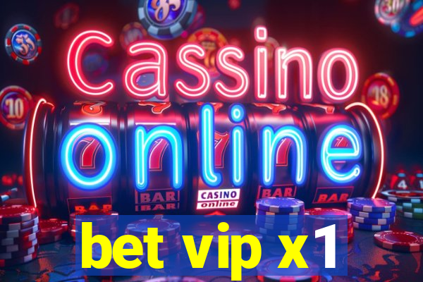 bet vip x1