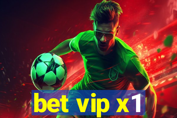 bet vip x1