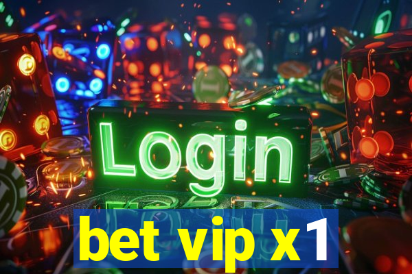 bet vip x1