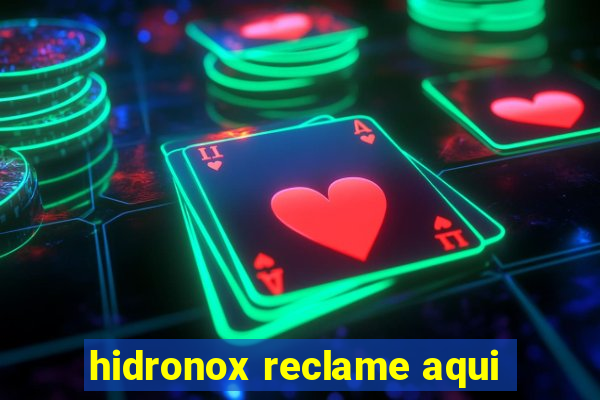 hidronox reclame aqui