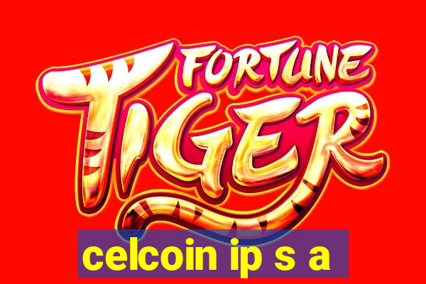 celcoin ip s a