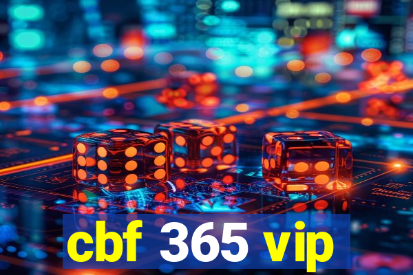 cbf 365 vip