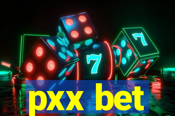 pxx bet