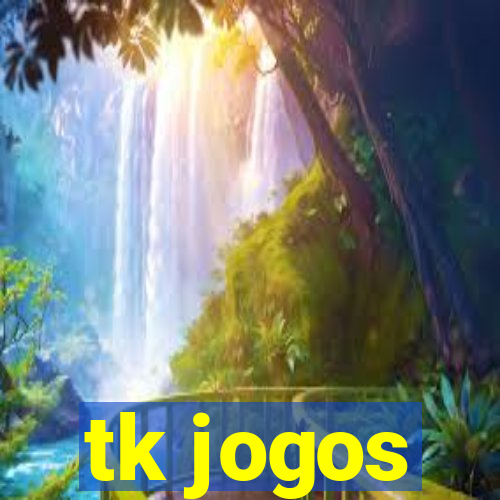 tk jogos