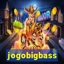 jogobigbass