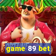 game 89 bet