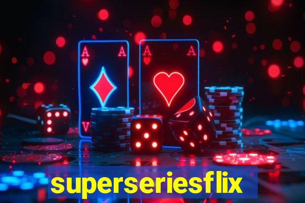 superseriesflix.com