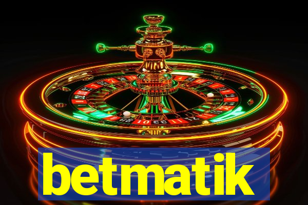 betmatik