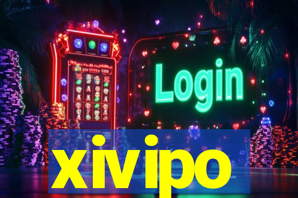 xivipo