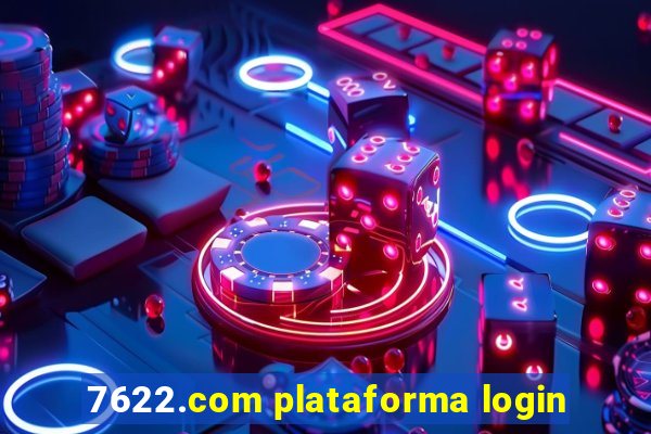 7622.com plataforma login