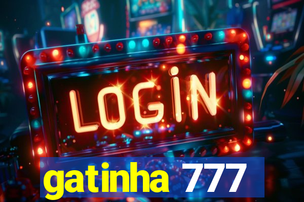 gatinha 777