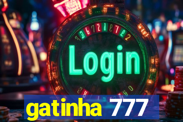 gatinha 777