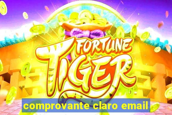 comprovante claro email