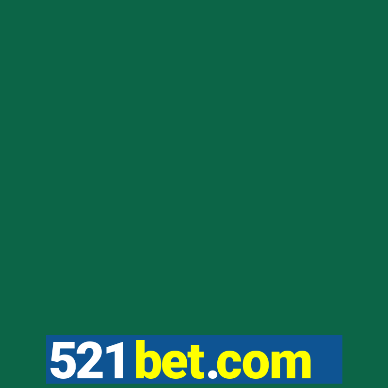 521 bet.com