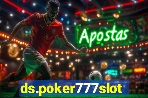 ds.poker777slots.com