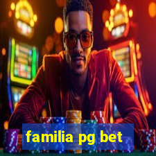 familia pg bet