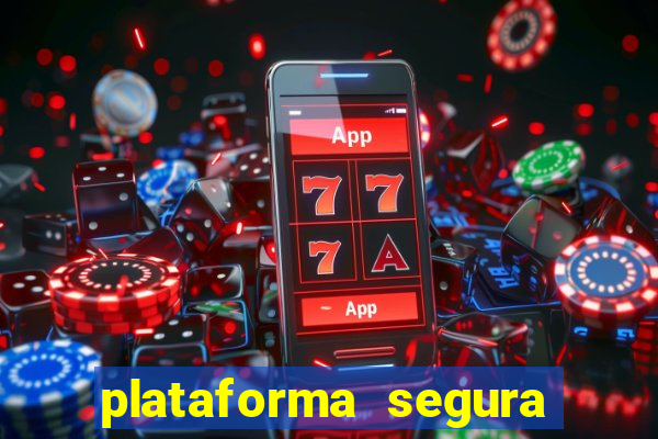 plataforma segura de jogos