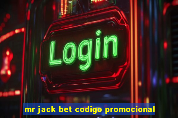 mr jack bet codigo promocional