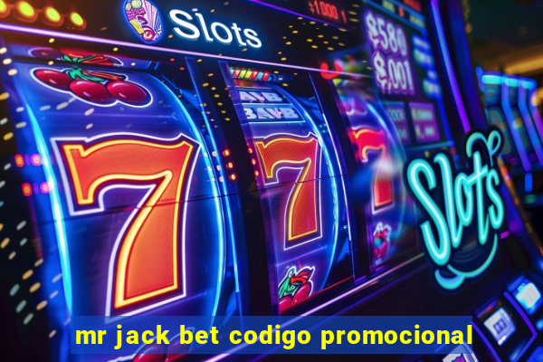 mr jack bet codigo promocional