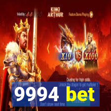 9994 bet