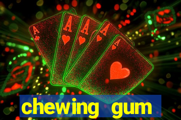 chewing gum assistir online