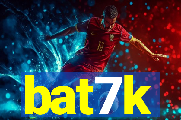 bat7k