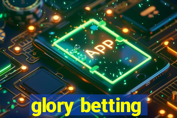 glory betting