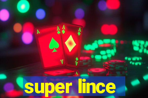 super lince