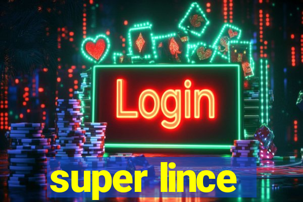 super lince