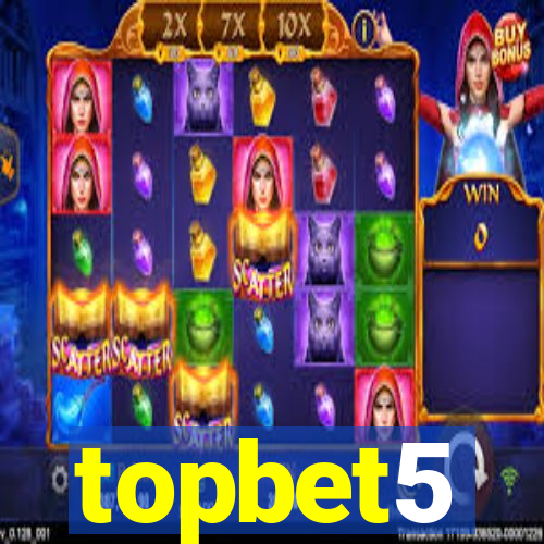 topbet5