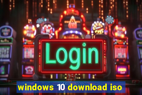 windows 10 download iso