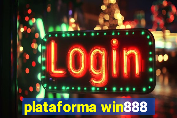 plataforma win888