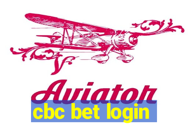 cbc bet login