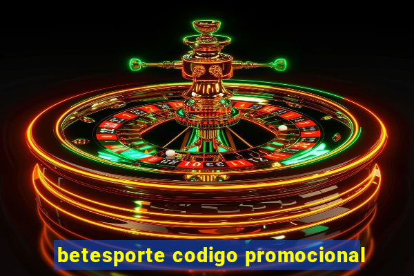 betesporte codigo promocional