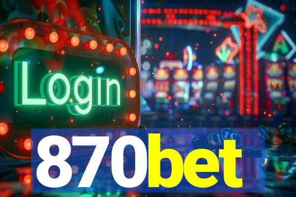 870bet