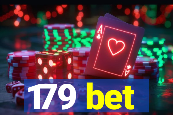 179 bet