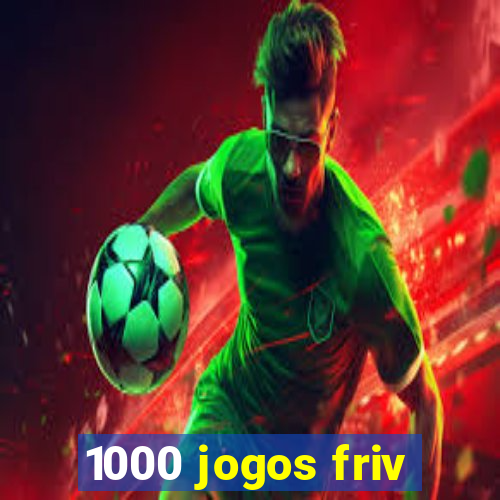 1000 jogos friv