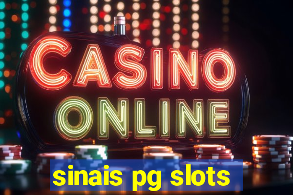 sinais pg slots