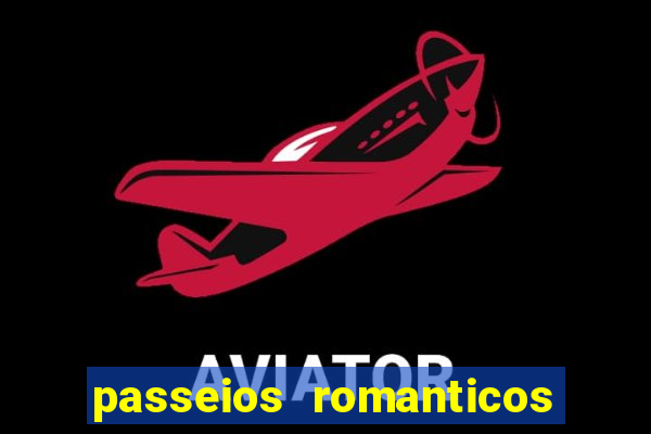 passeios romanticos em sp