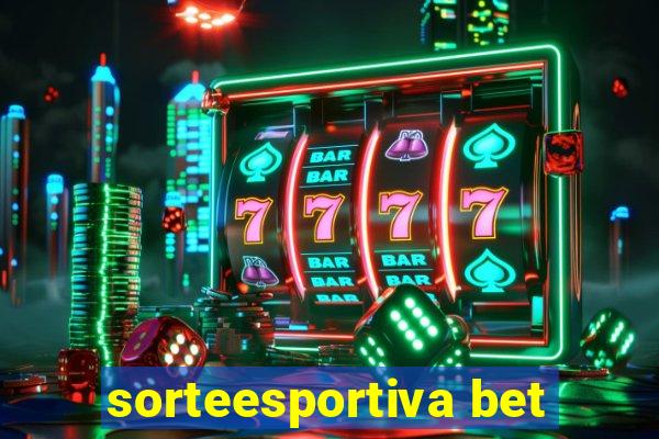 sorteesportiva bet