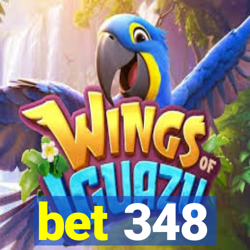 bet 348