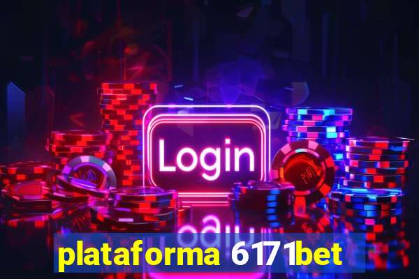 plataforma 6171bet