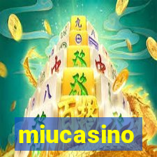 miucasino