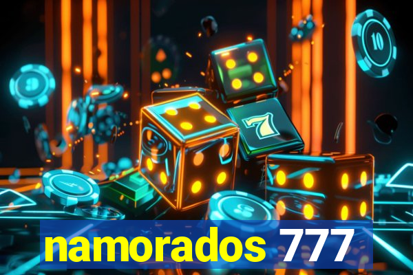 namorados 777