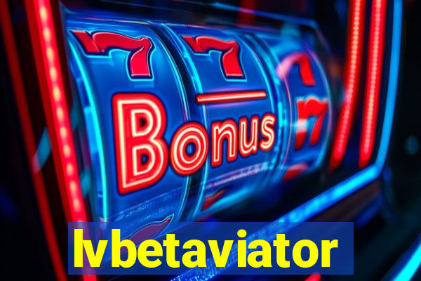 lvbetaviator