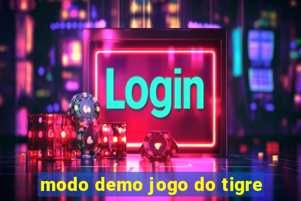 modo demo jogo do tigre