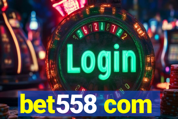 bet558 com