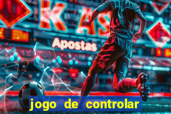 jogo de controlar as pessoas